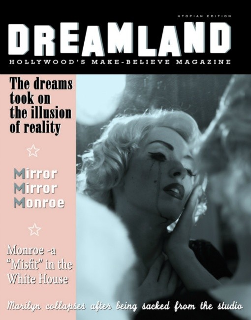 Dreamland Monroe